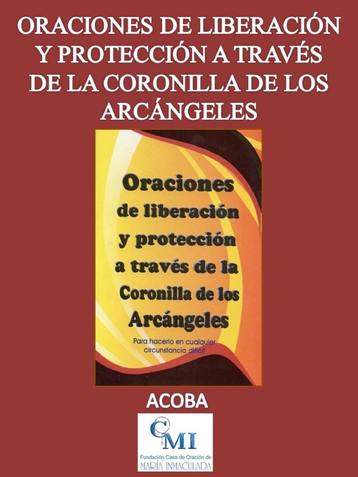 Title details for Oraciones de liberación y protección a través de la coronilla de los arcángeles by ACOBA - Available